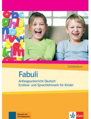 Fabuli, Schülerbuch. Anfangsunterricht Deutsch - Erstlese- und Sprachlehrwerk für Kinder - Jutta Douvitsas-Gams