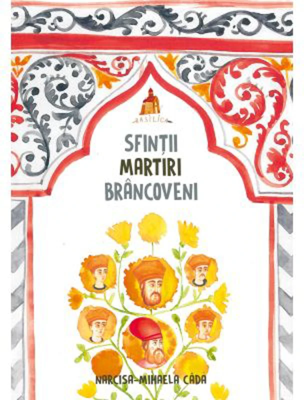 Sfintii Martiri Brancoveni. Carte pentru copii