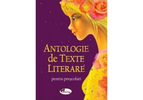 Antologie de texte literare pentru prescolari