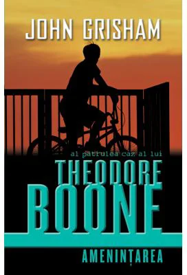 Theodore Boone. Amenintarea - John Grisham