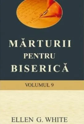 Marturii pentru biserica volumul 9