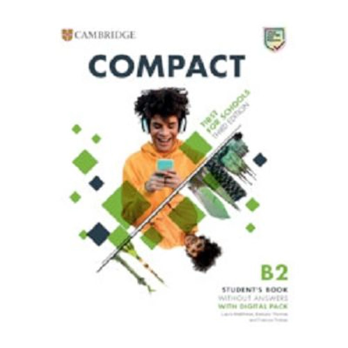 Compact First For Schools 3rd Ed B2 First Student's Book without Answers with Digital Pack