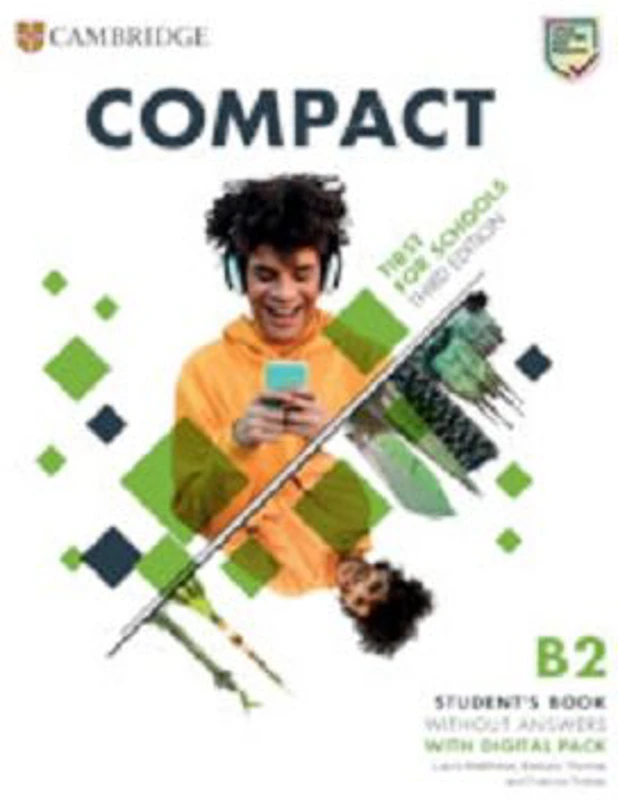 Compact First For Schools 3rd Ed B2 First Student's Book without Answers with Digital Pack