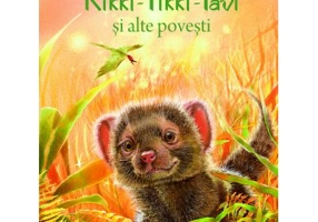 Rikki – Tikki – Tavi si alte povesti