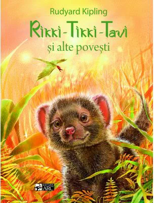 Rikki – Tikki – Tavi si alte povesti