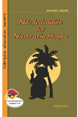 Nazdravaniile lui Nastratin Hogea - Anton Pann