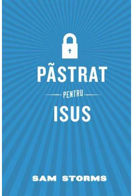 Pastrat pentru Isus (Set 10 brosuri) - Sam Storm