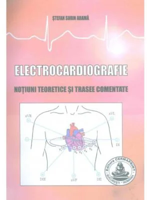 Electrocardiografie - Stefan Arama