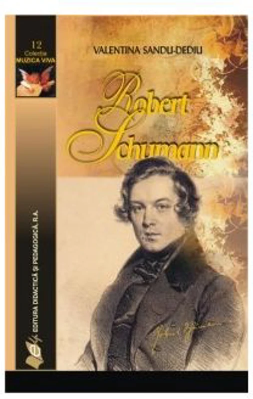 Robert Schumann - Valentina Sandu-Dediu