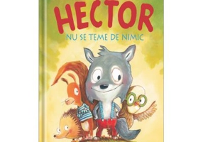 Hector nu se teme de nimic - Gunther Jakobs, Anne Ameling