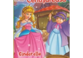 Cenusareasa. Cinderella. Colectia Povesti Bilingve