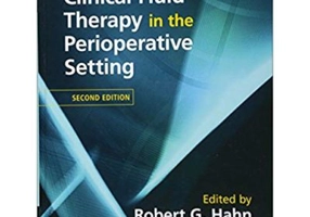Clinical Fluid Therapy in the Perioperative Setting - Robert G. Hahn