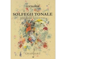 Solfegii tonale. Pentru clasele 9-12 Licee de Muzica