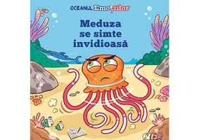 Oceanul Emotiilor. Meduza se simte invidioasa - Katie Woolley