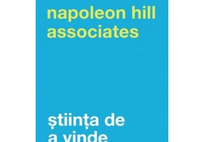 Stiinta de a vinde - Napoleon Hill
