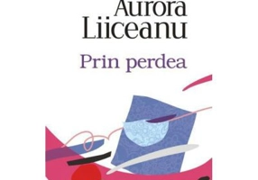 Prin perdea - Aurora Liiceanu