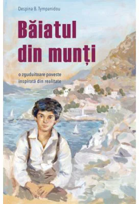 Baiatul din munti - Despina B. Tympanidou