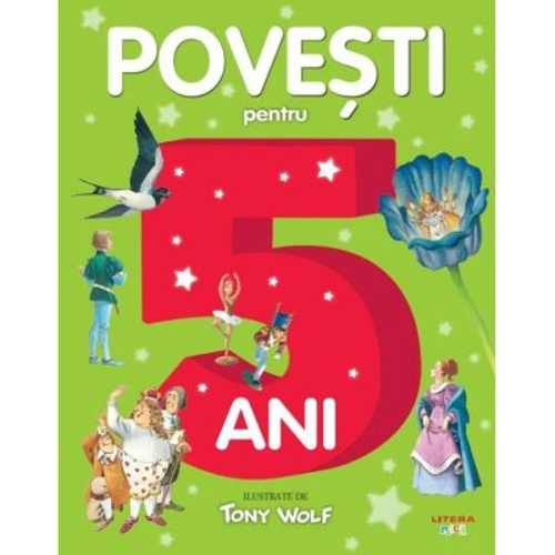 Povesti pentru copii de 5 ani - Tony Wolf