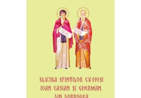 Slujba Sfintilor Cuviosi Ioan Casian si Gherman din Dobrogea