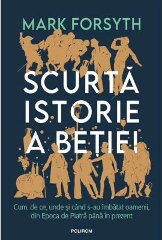 Scurta istorie a betiei - Mark Forsyth