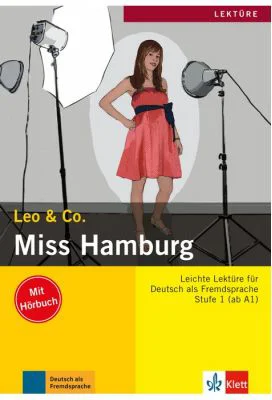 Miss Hamburg, Buch mit Audio-CD. Leichte Lektüren für Deutsch als Fremdsprache - Elke Burger, Theo Scherling