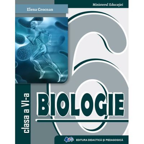 Biologie. Manual pentru clasa a 6-a - Elena Crocnan