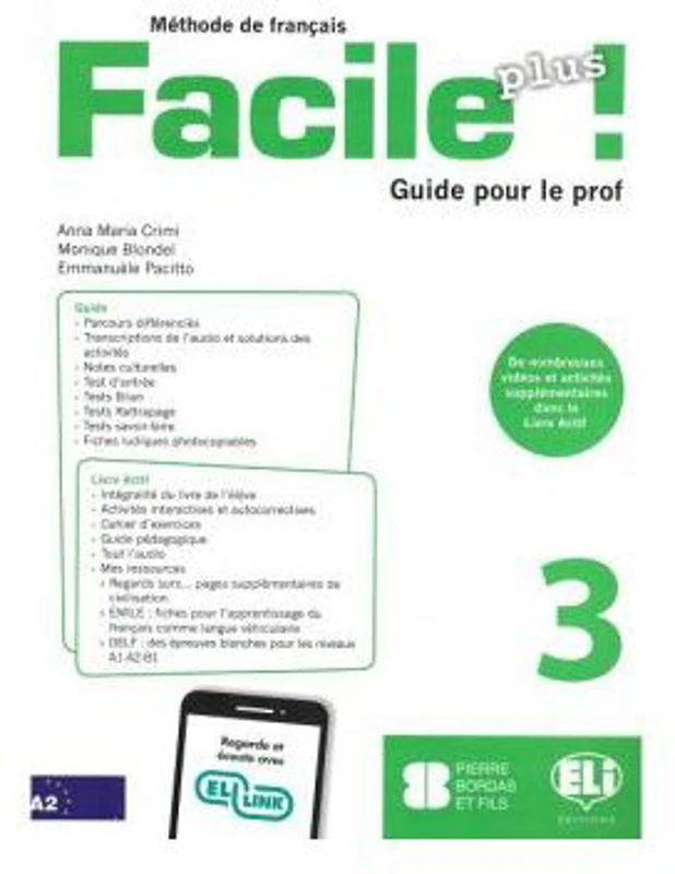 Facile plus! Guide pèdagogique + 2 CD audio 3 - Anna-Maria Crimi, Domitille Hatuel