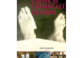 Crime si criminali celebri - Martin Edwards