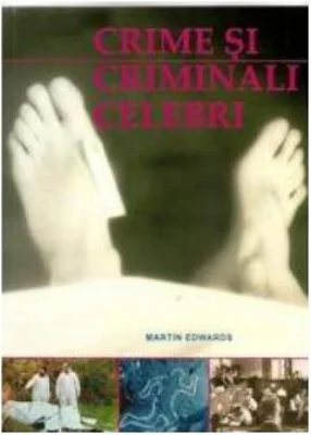 Crime si criminali celebri - Martin Edwards