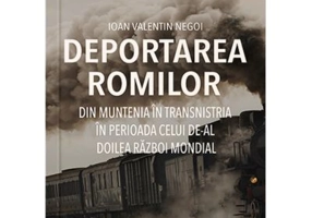 Deportarea romilor din Muntenia in Transnistria in perioada celui de-al doilea razboi mondial