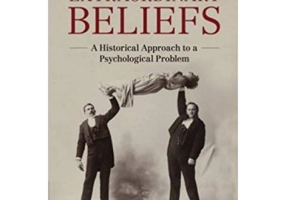 Extraordinary Beliefs: A Historical Approach to a Psychological Problem - Peter Lamont