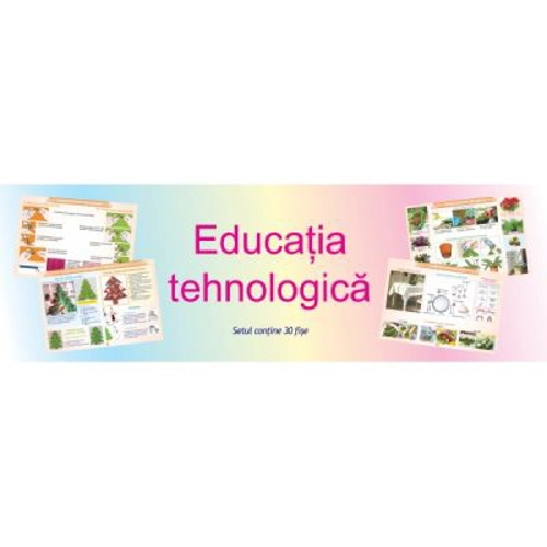 Planse. Educatia tehnologica