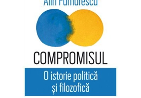Compromisul. O istorie politica si filosofica