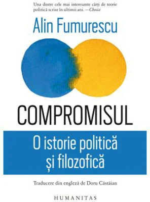 Compromisul. O istorie politica si filosofica