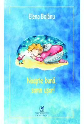 Noapte buna, somn usor – Elena Bolanu