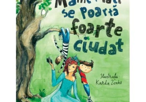 Mami si tati se poarta foarte ciudat - Ioana Chicet-Macoveiciuc