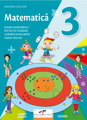 Matematica. Manual pentru clasa a 3-a - Iliana Dumitrescu