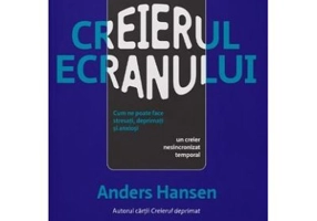 Creierul ecranului - Anders Hansen