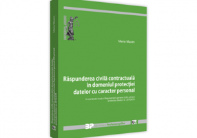 Raspunderea civila contractuala in domeniul protectiei datelor cu caracter personal in contextul noului Regulament general (UE) privind protectia date