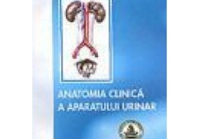 Anatomia clinica a aparatului urinar - Naum Ciomu