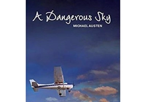 A Dangerous Sky - Michael Austen (Level 6 Advanced)