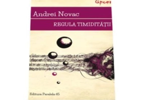 Regula timiditatii - Andrei Novac