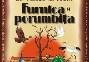 Furnica si porumbita - Lev Nikolaevici Tolstoi