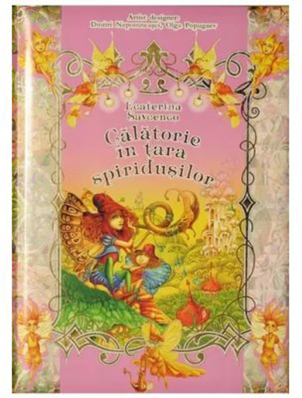 Calatorie in tara spiridusilor. Roz - Ecaterina Savcenco