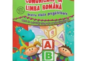 Comunicare in limba romana pentru clasa pregatitoare - Celina Iordache