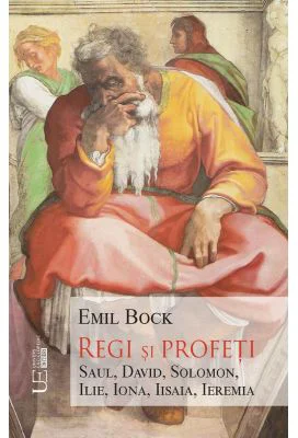 Regi si profeti - Emil Bock