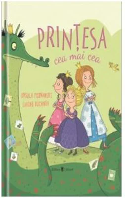 Printesa cea mai cea - Ursula Poznanski