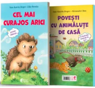 Cel mai curajos arici + Povesti cu animalute de casa - Ann Katrin Heger