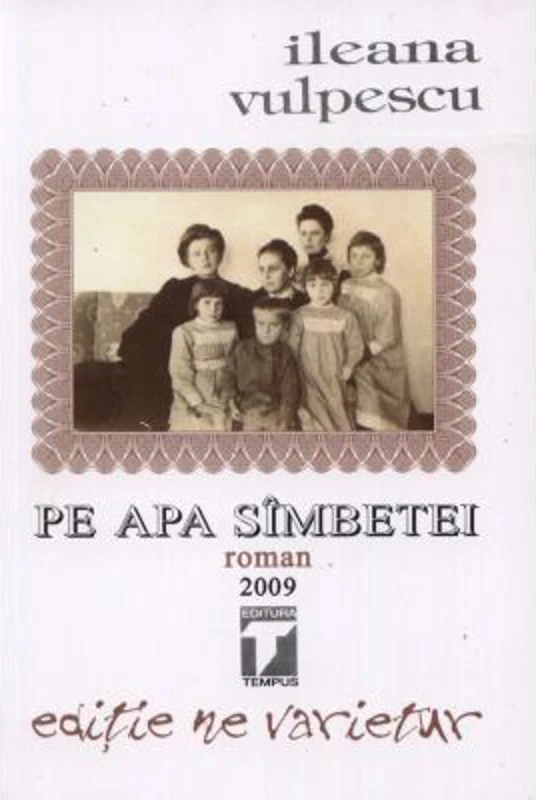 Pe apa simbetei - Ileana Vulpescu