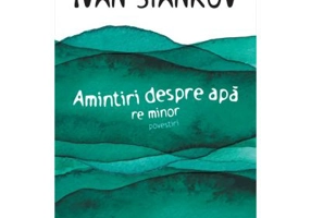 Amintiri despre apa. Re minor